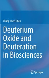 book Deuterium Oxide and Deuteration in Biosciences