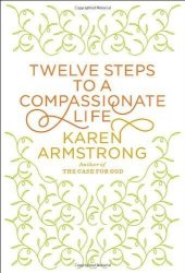 book Twelve Steps to a Compassionate Life