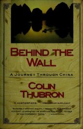 book Behind The Wall: A Journey Through China