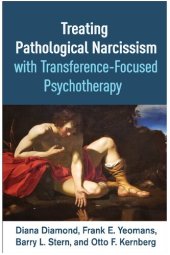 book Treating Pathological Narcissism with Transference-Focused Psychotherapy