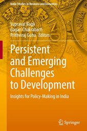 book Persistent and Emerging Challenges to Development: Insights for Policy-Making in India