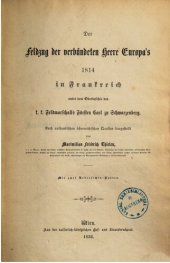 book Der Feldzug der verbündeten Heere Europas 1814 in Frankreich unter dem Oberbefehlhaber k. k. Fürsten Carl zu Schwarzenberg