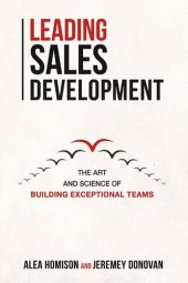 book Leading Sales Development: The Art and Science of Building Exceptional Teams