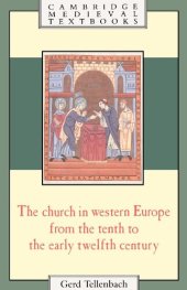 book The Church in Western Europe from the Tenth to the Early Twelfth Century