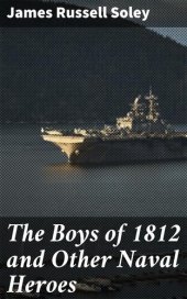 book The Boys of 1812 and Other Naval Heroes