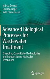 book Advanced Biological Processes for Wastewater Treatment: Emerging, Consolidated Technologies and Introduction to Molecular Techniques