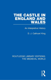 book The Castle in England and Wales: An Interpretive History