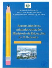 book Reseña Histórica Administrativa del Ministerio de Educación de El Salvador