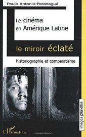 book Le cinéma en Amérique Latine : le miroir éclaté