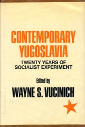 book Contemporary Yugoslavia: Twenty Years of Socialist Experiment