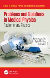 book Problems and Solutions in Medical Physics Radiotherapy Physics