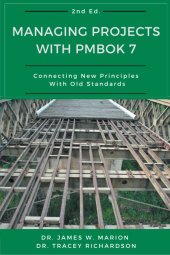 book Managing Projects With PMBOK 7: Connecting New Principles With Old Standards