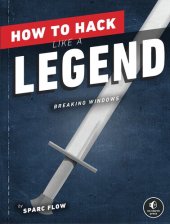 book How to Hack Like a Legend (2022) [Flow] [9781718501515]