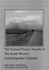 book The Fenland Project, Number 6: The South-Western Cambridgeshire Fenlands