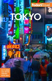 book Fodor's Tokyo: with Side-trips to Mount Fuji (Full-color Travel Guide)