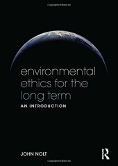 book Environmental Ethics for the Long Term: An Introduction