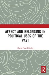 book Affect and Belonging in Political Uses of the Past