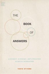 book The Book of Answers: Alignment, Autonomy, and Affiliation in Social Interaction