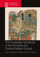 book The Routledge Handbook of the Mongols and Central-Eastern Europe