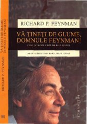 book Va tineti de glume, domnule Feynman!