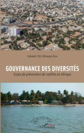 book Gouvernance des diversités: Enjeu de prévention de conflits en Afrique