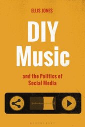 book DIY Music and the Politics of Social Media