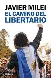 book El camino del libertario (Fuera de colección) (Spanish Edition)