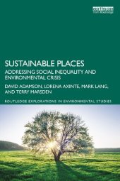 book Sustainable Places: Addressing Social Inequality and Environmental Crisis