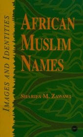 book African Muslim Names: Images and Identities