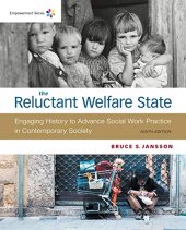 book The Reluctant Welfare State: Engaging History to Advance Social Work Practice in Contemporary Society