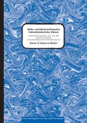 book Wohn- und Wirtschaftsbauten frühmittelalterlicher Klöster: Internationales Symposium, 26. 9. - 1. 10. 1995 in Zurzach und Müstair, im Zusammenhang mit den Untersuchungen im Kloster St. Johann zu Müstair. Acta