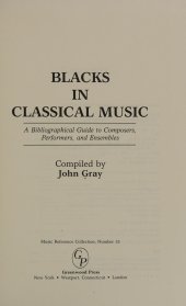 book Blacks in Classical Music: A Bibliographical Guide to Composers, Performers, and Ensembles