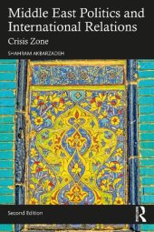 book Middle East Politics and International Relations: Crisis Zone