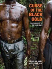 book Curse of the Black Gold: 50 Years of Oil in The Niger Delta