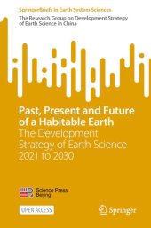 book Past, Present and Future of a Habitable Earth: The Development Strategy of Earth Science 2021 to 2030