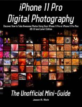 book iPhone 11 Pro Max Digital Photography: This Unofficial Mini-Guide Covers iOS 13 (or Later)