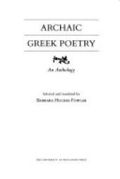 book Archaic Greek Poetry: An Anthology