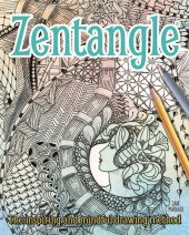 book Zentangle: The Inspiring and Mindful Drawing Method