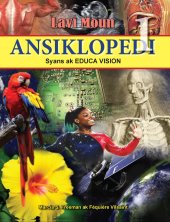 book Ansiklopedi Syans ak Educa Vision, Volim 1: Lavi Moun