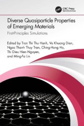 book Diverse Quasiparticle Properties of Emerging Materials: First-Principles Simulations