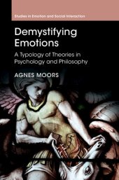 book Demystifying Emotions: A Typology of Theories in Psychology and Philosophy