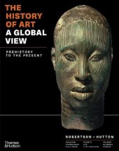 book The History of Art: A Global View: Prehistory to the Present