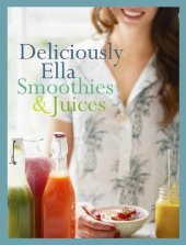 book Deliciously Ella: Smoothies & Juices: Bite-size Collection