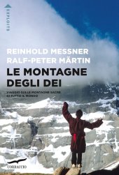 book Le montagne degli dei. Viaggio sulle montagne sacre di tutto il mondo