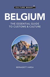book Belgium - Culture Smart!: The Essential Guide to Customs & Culture