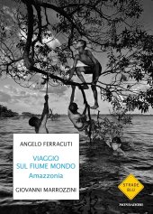 book Viaggio sul fiume mondo. Amazzonia