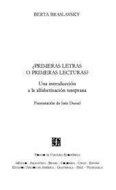 book ¿Primeras letras o primeras lecturas? Una introducción a la alfabetización temprana