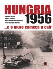 book Hungria 1956... e o muro começa a cair