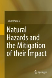 book Natural Hazards and the Mitigation of their Impact