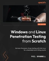 book Windows and Linux Penetration Testing from Scratch.